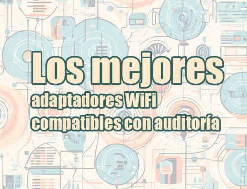 Los mejores adaptadores WiFi compatibles con auditoría