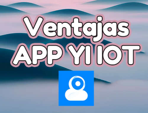 Ventajas APP YI IOT